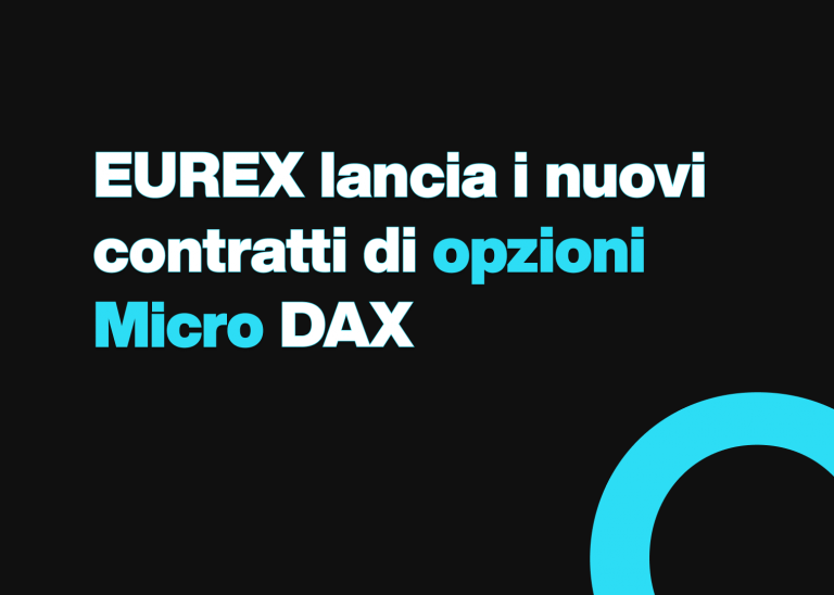 EUREX lancia i nuovi contratti di opzioni Micro DAX